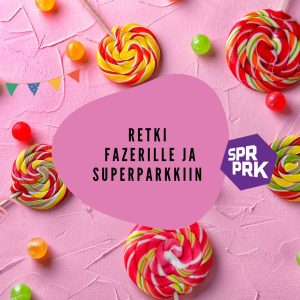 Talvilomaretki ma 16.02.2026 Fazer ja Vantaan SuperPark